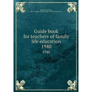  Guide book for teachers of family life education. 1940: Bess 