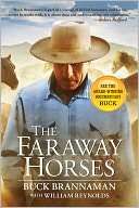 The Faraway Horses The Buck Brannaman