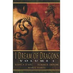    I Dream of Dragons, Volume 1 [Paperback] Bianca DArc Books