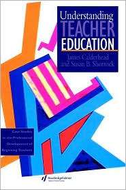 Understanding Teacher Education, (0750703989), James Calderhead 