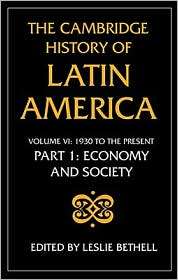 The Cambridge History of Latin America, Vol. 1, (0521232260), Leslie 