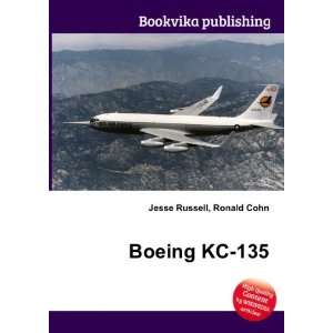  Boeing KC 135 Ronald Cohn Jesse Russell Books