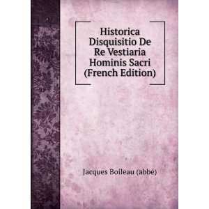   Hominis Sacri (French Edition) Jacques Boileau (abbÃ©) Books