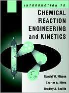 Introduction to Chemical Reaction Engineering and Kinetics 