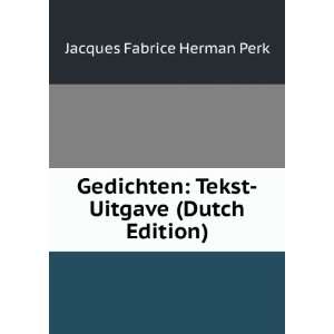   (Dutch Edition) Jacques Fabrice Herman Perk  Books