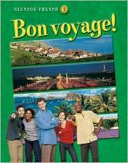 Bon voyage Level 2, Student Edition, Vol. 2, (0078656605), McGraw 