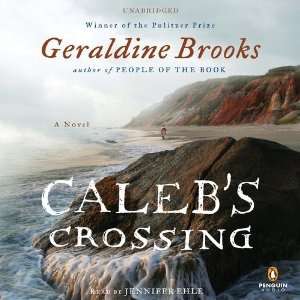   Calebs Crossing A Novel [Audio CD] Geraldine Brooks Books