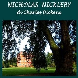 Le avventure di Nicola Nickleby [Nicholas Nickleby] by Charles Dickens 