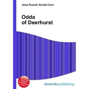  Odda of Deerhurst Ronald Cohn Jesse Russell Books