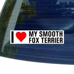  I Love Heart My SMOOTH FOX TERRIER   Dog Breed   Window 
