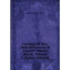   Riccio, Volume 2 (Italian Edition) Camillo Minieri Riccio Books