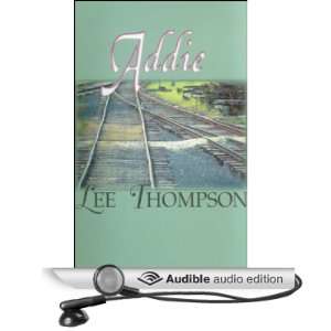  Addie (Audible Audio Edition) Lee Thompson, Johanna Ward 