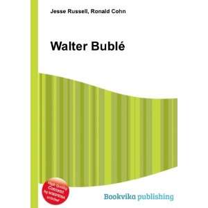  Walter BublÃ© Ronald Cohn Jesse Russell Books