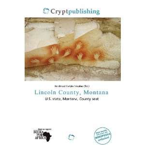   County, Montana (9786136800578) Hardmod Carlyle Nicolao Books