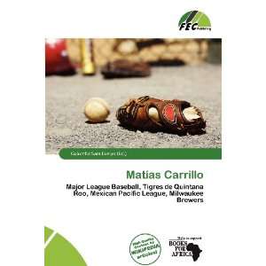    Matías Carrillo (9786136502090) Columba Sara Evelyn Books