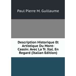  Description Historique Et Artistique Du Mont Cassin Avec 