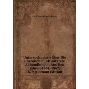   1879 (German Edition) (9785876162250) Cato Maximilian Guldberg Books