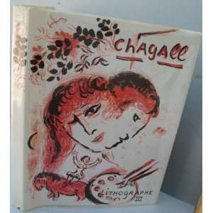   of Chagall 1962 1968 Julien and Fernand Mourlot. Cain Books
