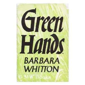  Green hands: Barbara Whitton: Books