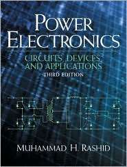 Power Electronics Circuits, Devices and Applications, (0131011405 