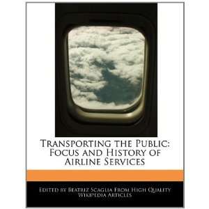   History of Airline Services (9781241308865) Beatriz Scaglia Books