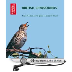  British Bird Sounds: The Definitive Audio Guide to Birds 