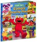 Sesame Street Elmos Favorite Places A Lift and Learn Flap Book