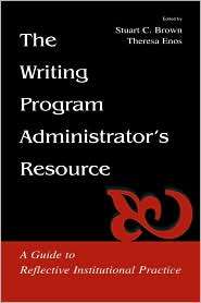 The Writing Program Administrators Resource, (0805838279), Phyllis 