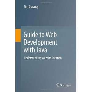   Java Understanding Website Creation [Hardcover] Tim Downey Books