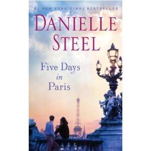  Five Days in Paris [Paperback]: Danielle Steel: Books