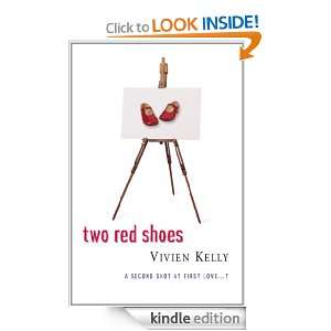 Two Red Shoes Vivien Kelly  Kindle Store