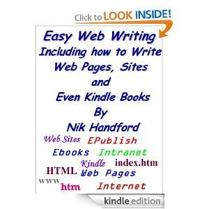 Easy Web Writing Including how to Write Web Pages, Sites and Even 