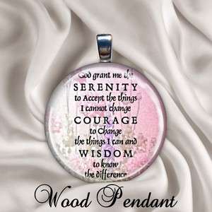 Serenity Prayer Wood Necklace Pendant or Lapel PinYou Choose  
