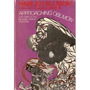  Approaching Oblivion Harlan Ellison Books