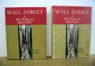 Wall Street Pictorial History Leonard Lewis Levinson  