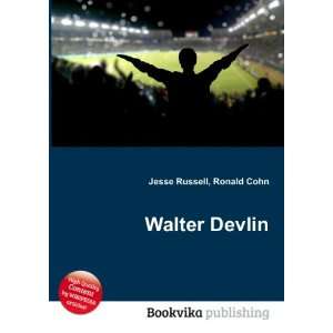  Walter Devlin Ronald Cohn Jesse Russell Books