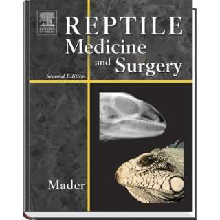 Reptile Medicine and Surgery 2e Douglas R. Mader 072169327X  