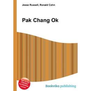  Pak Chang Ok Ronald Cohn Jesse Russell Books