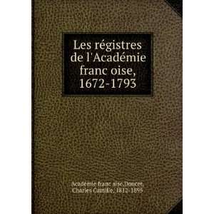    Doucet, Charles Camille, 1812 1895 AcadeÌmie francÌ§aise Books