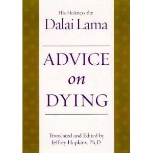  Advice on Dying: And Living a Better Life:  Author : Books