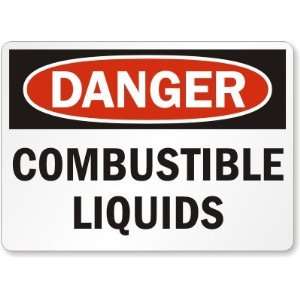  Danger Combustible Liquids Aluminum Sign, 10 x 7 