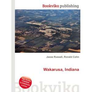  Wakarusa, Indiana Ronald Cohn Jesse Russell Books