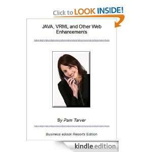 Understanding Java, VRML and Other Web Enhancements    Special Report 