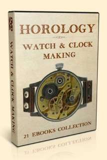 HOROLOGY   Watch & Clock Making Repairing  21 books DVD  