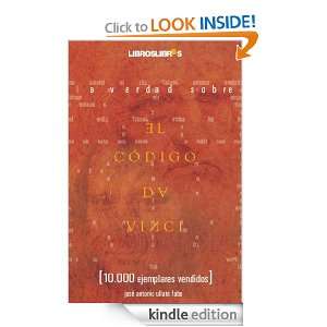 La verdad sobre el Código da Vinci 2ª Edición (Spanish Edition 