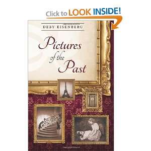  Pictures of the Past [Paperback] Deby Eisenberg Books