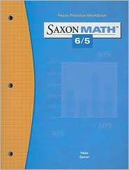 Saxon Math 6/5 Facts Practice Work Book, (1591412838), Saxon 