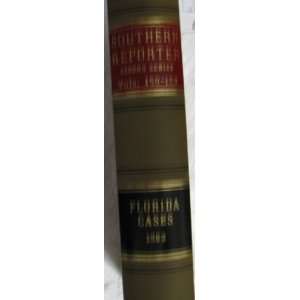   (Florida Cases, Vols. 150 153) Richard W. Ervin   Reporter Books