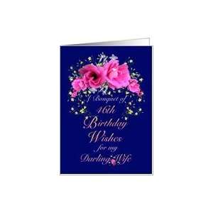  Wife 46th Birthday Bouquet of Flowers Card Health 