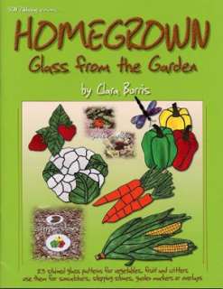 Homegrown From the Garden Stained Glass Pattern Book  